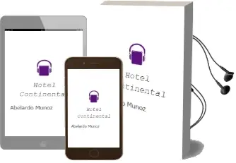 Descargar AudioLibro Hotel Continental de Abelardo Muñoz año 2016