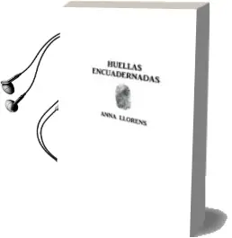 Descargar AudioLibro (I.B.D.) Huellas Encuadernadas de Anna Llorens año 2016