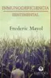 AudioLibro Inmunodeficiencia Sentimental de Frederic Mayol