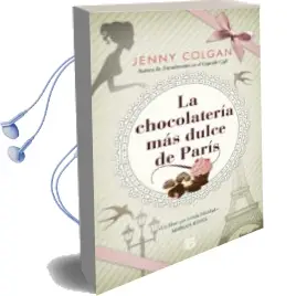 Descargar AudioLibro La Chocolatería más Dulce de París de Jenny Colgan año 2016