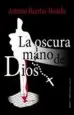 AudioLibro La Oscura Mano de Dios de Antonio Huertas Abolafia