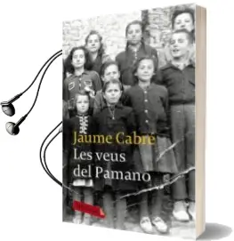 Descargar AudioLibro Les Veus del Pamano de Jaume Cabre año 2016