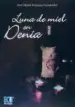 AudioLibro Luna de Miel en Denia de Ana María Forneas Fernández