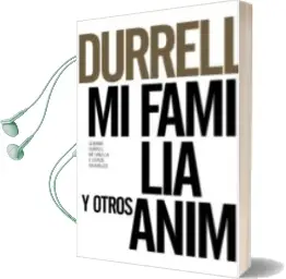 Descargar AudioLibro Mi Familia y Otros Animales (Ed. 50 Aniversario) de Gerald Durrell año 2016