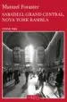 AudioLibro Sabadell Grand Central, Nova York Rambla de Manuel Foraster Giravent