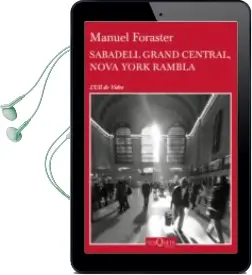 Descargar AudioLibro Sabadell Grand Central, Nova York Rambla de Manuel Foraster Giravent año 2016