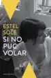 AudioLibro Si no puc Volar de Estel Sole