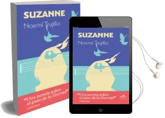 Descargar AudioLibro Suzanne de Noemi Trujillo año 2016