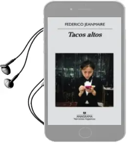Descargar AudioLibro Tacos Altos de Jeanmaire Federico año 2016