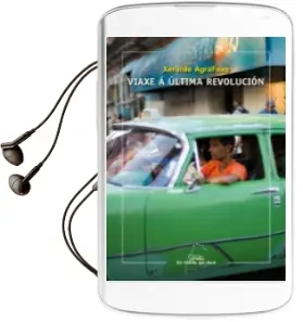 Descargar AudioLibro Viaxe a Ultima Revolucion de Xerardo Agrafoxo Perez año 2016