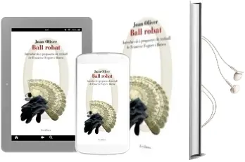 Descargar AudioLibro Ball Robat de Joan Oliver año 2016