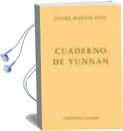 Descargar AudioLibro Cuaderno de Yunnan de Javier Martin Rios año 2016