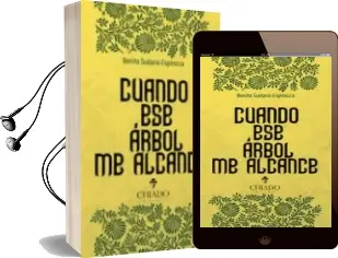 Descargar AudioLibro Cuando ese Arbol me Alcance de Benito Sudario Espinoza año 2016