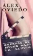 AudioLibro Cuerpos de Mujer Bajo la Lluvia de Alex Oviedo