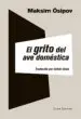AudioLibro El Grito del ave Domestica de Maksim Osipov