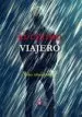 AudioLibro El Ultimo Viajero de Pedro Alfaro Campos