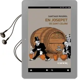 Descargar AudioLibro En Josepet de Sant Celoni de Santiago Rusiñol año 2016