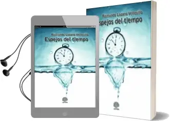 Descargar AudioLibro Espejos del Tiempo de Raimundo Lozano Velosillo año 2016