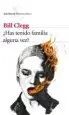 AudioLibro ¿Has Tenido Familia Alguna vez? de Bill Clegg