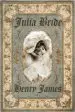 AudioLibro Julia Bride (Ed. Conmemorativa del Centenario, Ilustrada) de Henry James
