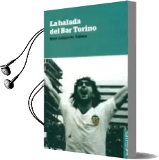 Descargar AudioLibro La Balada del bar Torino de Rafa Lahuerta año 2016