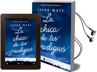 Descargar AudioLibro La Chica de los Prodigios de Jason Mott año 2016