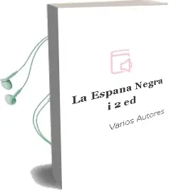 Descargar AudioLibro La España Negra i (2ª Ed.) de Varios Autores año 2016