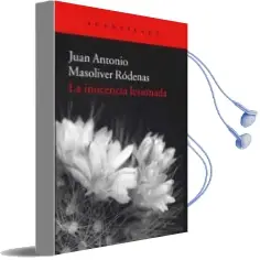 Descargar AudioLibro La Inocencia Lesionada de Juan Antonio Masoliver Rodenas año 2016