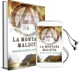Descargar AudioLibro La Montaña Maldita de Begoña Garcia Carteron año 2016