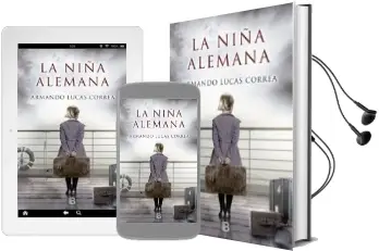 Descargar AudioLibro La Niña Alemana de Armando Lucas Correa año 2016