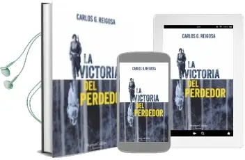 Descargar AudioLibro La Victoria del Perdedor de Carlos G. Reigosa año 2016