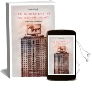 Descargar AudioLibro Las Chimeneas ya no Echan Humo de Paolo Zardi año 2016