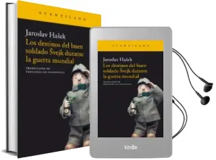 Descargar AudioLibro Los Destinos del Buen Soldado Svejk Durante la Guerra Mundial de Jaroslav Hasek año 2016