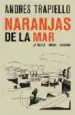 AudioLibro Naranjas de la mar de Andres Trapiello