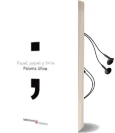 Descargar AudioLibro Papel, Papel y Tinta de Paloma Ulloa año 2016