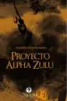 AudioLibro Proyecto Alpha Zulu de Alexander Torres Fernandez