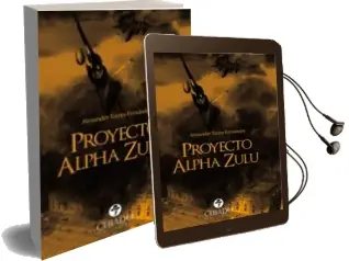 Descargar AudioLibro Proyecto Alpha Zulu de Alexander Torres Fernandez año 2016