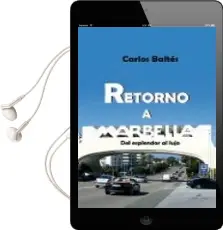 Descargar AudioLibro Retorno a Marbella de Carlos Baltes año 2016