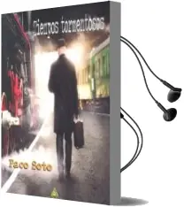 Descargar AudioLibro Tiempos Tormentosos de Paco Soto año 2016