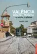 AudioLibro Valencia des del Tramvia no es la Mateixa de Xavier Oms