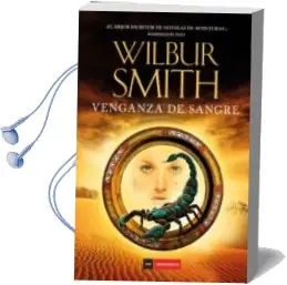 Descargar AudioLibro Venganza de Sangre de Wilbur Smith año 2016