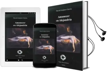 Descargar AudioLibro Amanecer en Alejandria de David Guijarro Garcia año 2016