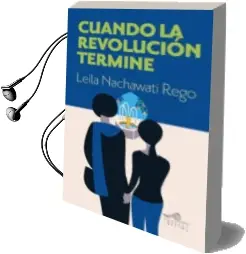 Descargar AudioLibro Cuando la Revolucion Termine de Leila Nachawati Rego año 2016