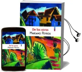 Descargar AudioLibro De los Otros de Mariano Peyrou año 2016