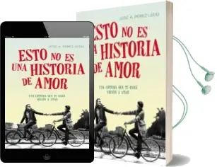 Descargar AudioLibro Esto no es una Historia de Amor de Jose A. Perez Ledo año 2016