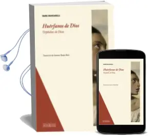 Descargar AudioLibro Huerfanos de Dios de Marc Biancarelli año 2016