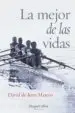 AudioLibro La Mejor de las Vidas de David De Juan Marcos