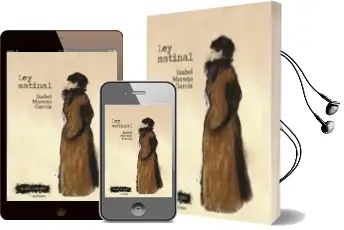 Descargar AudioLibro Ley Matinal de Isabel Moreno Garcia año 2016