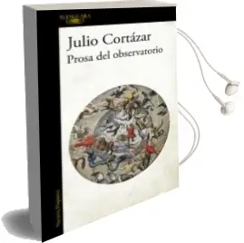 Descargar AudioLibro Prosa del Observatorio de Julio Cortazar año 2016