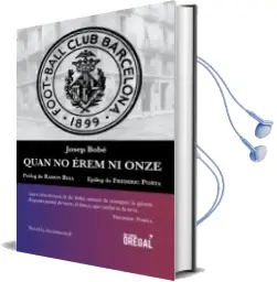 Descargar AudioLibro Quan no Erem ni Onze de Josep Bobe Radua año 2016